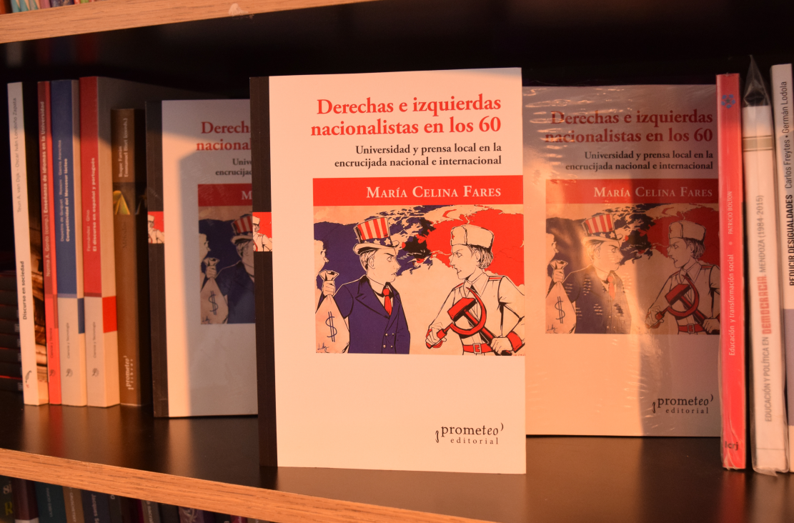 imagen El libro «Derechas e izquierdas nacionalistas en los 60» se presentará en la UNCUYO 