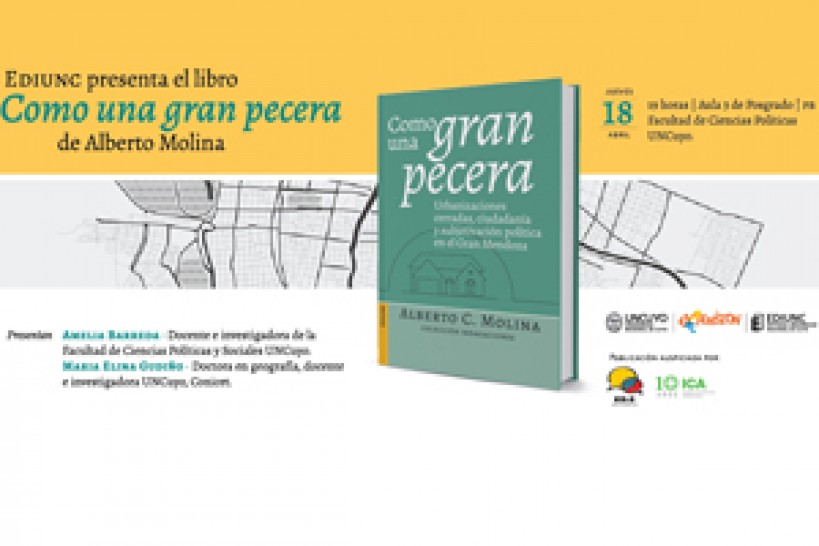 imagen EDIUNC publica un nuevo título que investiga sobre las urbanizaciones cerradas en el Gran Mendoza