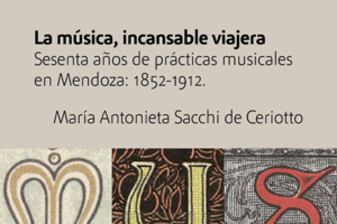 imagen Historia de la música mendocina en un libro de la Ediunc